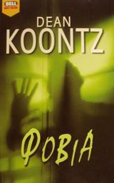 2001, Koontz, Dean R. (Koontz, Dean R.), Φοβία, , Koontz, Dean R., Bell / Χαρλένικ Ελλάς