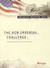 2004, Leys, Colin (Leys, Colin), Socialist Register 2004, The New Imperial Challenge, , Σαββάλας