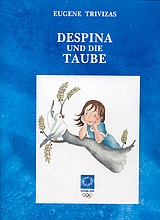 Despina und die Taube, , Τριβιζάς, Ευγένιος, Ελληνικά Γράμματα, 2004