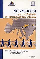 EU Integration and the Future of Southeastern Europe, Conference Sponsored by The Constantinos Karamanlis Institute for Democracy, The Konrad Adenauer Foundation, Συλλογικό έργο, Εκδόσεις Ι. Σιδέρης, 2003