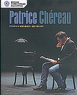 Patrice Chereau, , Συλλογικό έργο, Σύγχρονοι Ορίζοντες, 2005