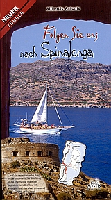 Folgen Sie uns nach Spinalonga, , Αλιμπέρτης, Αντώνης, Mystis Editions, 2005