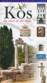 2005, Καλογεράκη, Στέλλα (Kalogeraki, Stella ?), Kos, Die Insel und die Stadt, Καλογεράκη, Στέλλα, Mediterraneo Editions