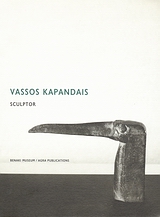 Vassos Kapandais, Sculptor, Συλλογικό έργο, Άγρα, 2007