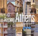 2008, Μακρής, Βασίλης (Makris, Vasilis), Facing Athens, The Facades of a Capital City, Βατόπουλος, Νίκος, Ποταμός