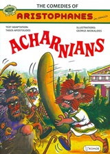 The Comedies of Aristophanes in Comics: Acharnians