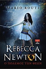Rebecca Newton: Ο Πόλεμος των Θεών