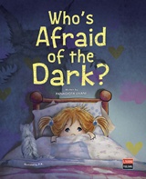 Who s Afraid of the Dark?