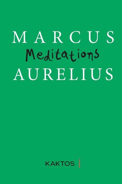 2022, George  Long (), Meditations, , Aurelius, Marcus Antoninus Augustus, Imperator Caesar, Κάκτος
