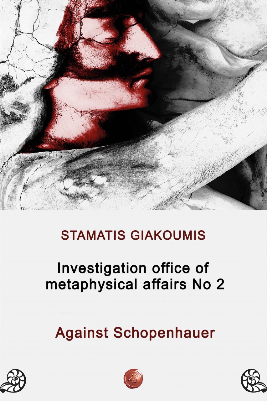 Investigation office of metaphysical affairs No2: Against Schopenhauer
