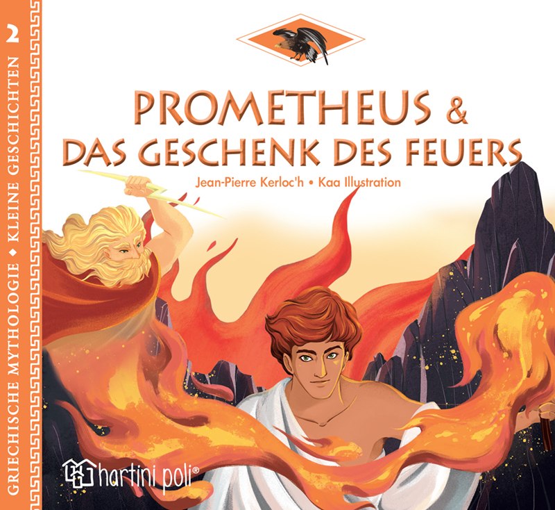 Prometheus  Das Geschenk Des Feuers